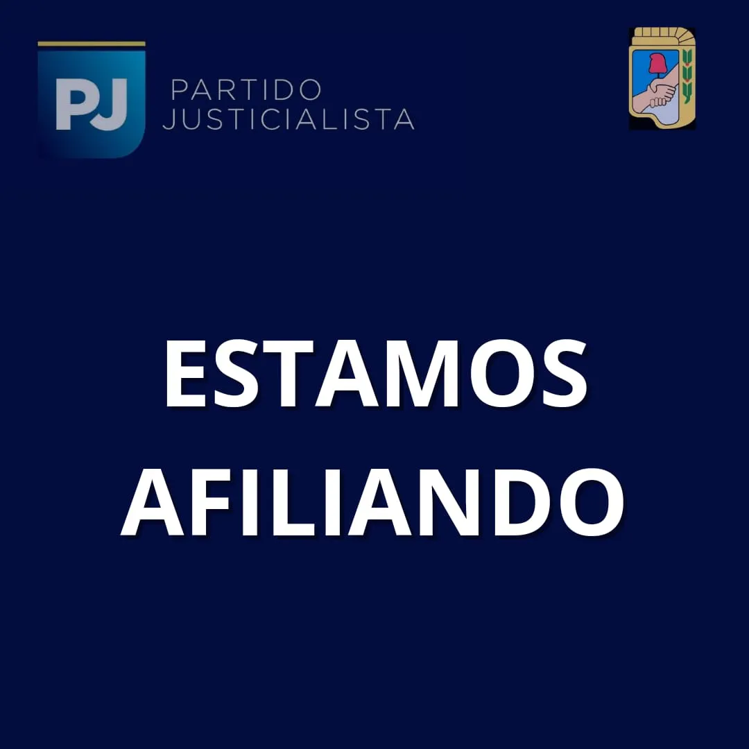 AFILIACIONES AL PARTIDO JUSTICIALISTA
